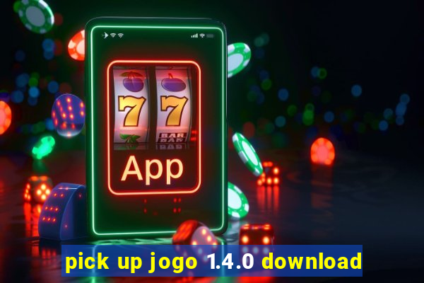 pick up jogo 1.4.0 download